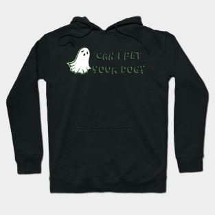 Can I pet your dog? Hoodie